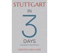 STUTTGART IN 3DAYS: Essential Mini Guide
