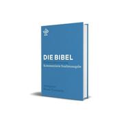 Stuttgarter Neues Testament – Kommentierte Studienausgabe – Revidierte Einheitsübersetzung 2017