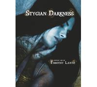 Stygian Darkness: The Fantasy Art of Timothy Lantz