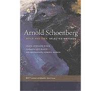 Style and Idea Arnold Schoenberg (Auteur)
