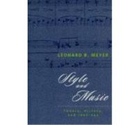 Style and Music Leonard B. Meyer (Auteur)