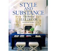 Style and Substance: The Best of Elle Decor