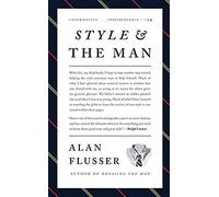 Style and the Man: How and Where to Buy the Best Mens' Clothes