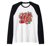 Style brodé, C'est Une Belle journée pour Apprendre Les Enseignants Manche Raglan