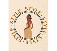 Style: Fashion Sketchbook For Fashion Designers 8.5 X 11in 100 Pages (Black Girl Fashion Design)