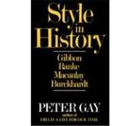 Style in History Peter Gay (Auteur)