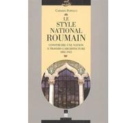 Style national roumain Construire une nation à travers l'architecture, 1881-1945 - Pur - Presses Universitaires Rennes - broché - Beau livre