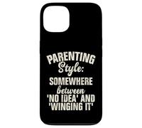 Style Parental Quelque Part Entre Aucune idée et Winging it Coque pour iPhone 13