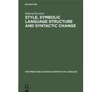 Style, Symbolic Language Structure And Syntactic Change