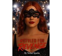 #Styled For Revenge: She is Me Cover Edition (Story is Identical, Cover Differs)