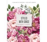 Styled with Grace: A Boutique-Inspired Planner for Purposeful, Prayerful Living