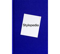 Stylepedia: An Illustrated Guide of Style, Culture and History