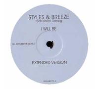 Styles And Breeze - Styles And Breeze - I Will Be - [2X12"]