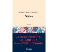 Styles - Côme Martin-Karl - Lattes - broché - Roman