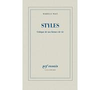 Marielle Macé – Styles : Critique de nos formes de vie – Broché – Gallimard