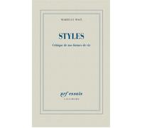 Styles Critique de nos formes de vie - Marielle Macé - Gallimard - broché - Essai