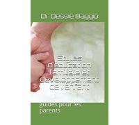 Styles d'éducation familiale et développement de l'enfant: guide pour les parents
