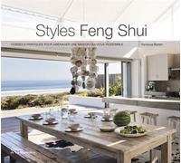 Styles Feng Shui Conseils pratiques pour aménager une maison qui vous ressemble - Vanessa Boren - La Martiniere Eds De - broché - Beau livre