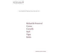 Styles Genres Auteurs 21 - Richard De Fournival, Hélisenne De Crenne, Corneille, Mme De Staël, Vigny, Koltès