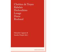 Styles genres auteurs 22 Chrétien de Troyes, Rabelais, Deshoulières, Lesage, Duras, Roubaud - Edoardo Cagnan - Sorbonne Universite Presses - broché - Essai