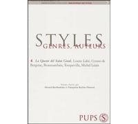 Styles genres auteurs 4. queste del saint graal louise labbe cyrano de bergerac