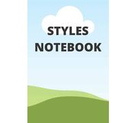 Styles Notebook: This Book Encourages And Promotes Having Style In All Things, Its 6*×9* Notebook. It Also Contains 120 Pages