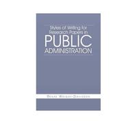 Styles Of Writing For Research Papers In Public Administration