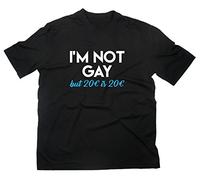 Styletex23 T-shirt I'm Not Gay But 20 Euro, Noir , L