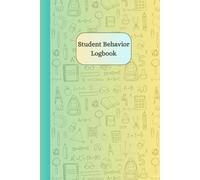 Stylish Student Behavior Logbook for Teachers (ombre yellow/green cover): Track Student Incidents, Progress, and Parent Communication in an aesthetic ... Journal | 6" x 9" Record-Keeping Notebook