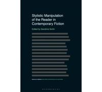 Stylistic Manipulation Of The Reader In Contemporary Fiction