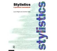 Stylistics by Jonathan Hope Jonathan Hope, Laura Wright (Auteur)