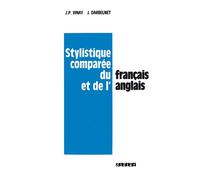 Stylistique comparée du français et de l'anglais – Méthode de traduction