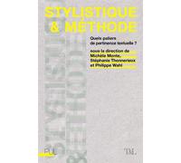 Stylistique & méthode Quels paliers de pertinence textuelle ? - Stéphanie Thonnerieux - Presses Universitaires Lyon - broché - Essai
