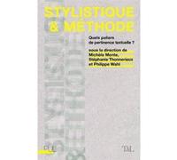 Stylistique & méthode Stéphanie Thonnerieux (Editeur général), Philippe Wahl (Editeur général), Michèle Monte (Editeur général), Thonnerieux steph. (Auteur)