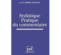 Stylistique, pratique du commentaire