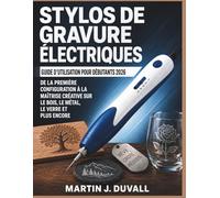 Stylos de Gravure Électriques Guide d'Utilisation pour Débutants 2026: De la Première Configuration à la Maîtrise Créative sur le Bois, le Métal, le Verre et Plus Encore
