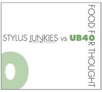 Stylus Junkies Vs.Ub - Food for Thought