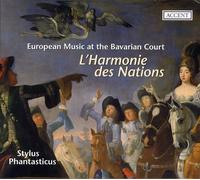 Stylus Phantasticus - L'harmonie Des Nations: European Music at the [New CD]