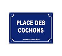 stylx design Plaque métal humoristique PLACE DES COCHONS UNIQUEMENT SUR INVITATION - plaque de rue déco vintage intérieur extérieur