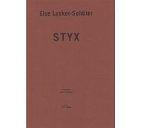 Styx Edition bilingue français-allemand - Else Lasker-Schüler - La Barque - broché - Poésie