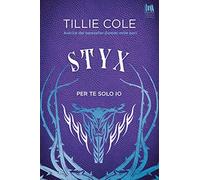 Styx. Per te solo io