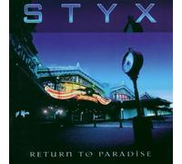 Styx - Return to Paradise [Import]