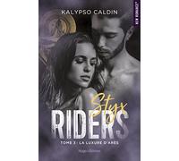 Styx riders - Tome 03: La luxure d'Ares