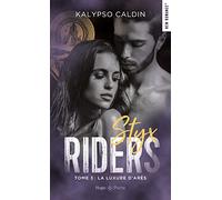 Styx riders - Tome 03: La luxure d'Arés