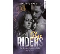 Styx riders - Tome 03 La luxure d'Arés - Kalypso Caldin - Hugo Poche - Poche - Roman