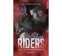 Styx riders - Tome 04: La vengeance de Méduse