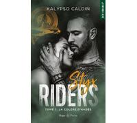 Styx Riders - Tome 1 - La Colère D'hadès