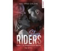 Styx riders - Tome 4: La Vengeance de Méduse