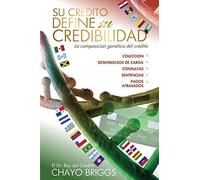 Su Crédito Define Su Credibilidad