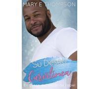 Su Deseo Curvilínea: Una novela romántica de una chica curvilínea en un pueblo pequeño